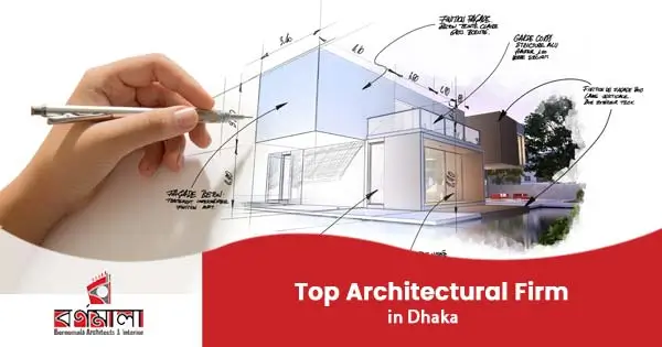 Top architectural Firm in Bangladesh