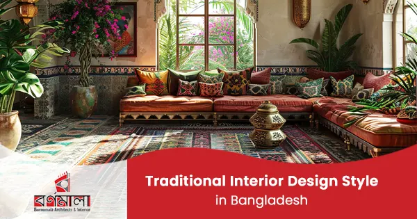 Traditional interior design style in Bangladesh